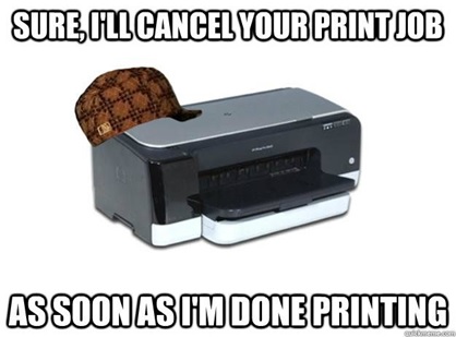 Scumbag Printer Memes Quickmeme